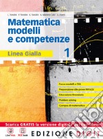 Matematica. Modelli e competenze. Ediz. gialla. Per le Scuole superiori. Con espansione online. Vol. 2