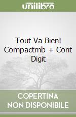 Tout Va Bien! Compactmb + Cont Digit libro