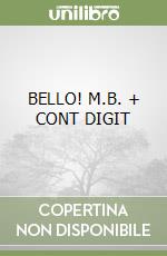 BELLO! M.B. + CONT DIGIT libro