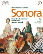 Sonora. Con Quaderno. Per la Scuola media. Con CD-ROM. Con e-book. Con espansione online. Vol. 2 libro