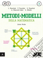 Matematica modelli e competenze. Ediz. verde. Per gli Ist. tecnici. Con e-book. Con espansione online. Vol. 3 libro