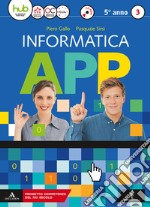 Informatica app. Per le Scuole superiori. Con e-book. Con espansione online. Con CD-ROM. Vol. 3 libro usato