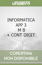 INFORMATICA APP 3     M B  + CONT DIGIT libro