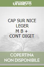 CAP SUR NICE LEGER     M B  + CONT DIGIT libro