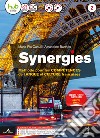 Synergies. Per le Scuole superiori. Con e-book. Con espansione online. Con CD-Audio. Vol. 2 libro