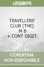 TRAVELLERS' CLUB (THE)      M B  + CONT DIGIT libro