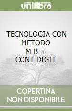 TECNOLOGIA CON METODO      M B  + CONT DIGIT libro