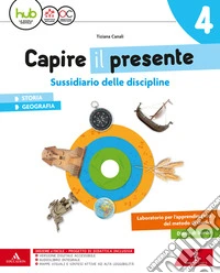 Capire il presente. Sussidiario storia geografia. Per la Scuola elementare. Con e-book. Con espansione online. Vol. 1 libro