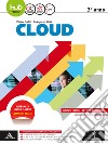 Cloud-Sia. Per gli Ist. tecnici e professionali. Con e-book. Con espansione online. Vol. 1 libro