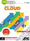 Cloud-Sia. Per gli Ist. tecnici e professionali. Con e-book. Con espansione online. Vol. 2 libro