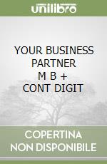 YOUR BUSINESS PARTNER      M B  + CONT DIGIT libro