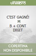 C'EST GAGNÉ!       M B  + CONT DIGIT libro