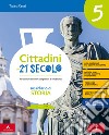 Cittadini del 21° secolo. Volume antropologico. Per la 5ª classe della Scuola elementare. Con e-book. Con espansione online. Vol. 2 libro