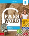 Password. Vol. unico. Per la 5ª classe elementare. Con e-book. Con espansione online libro di Girotti Germana Canali Tiziana Merlo Donatella