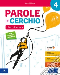 Parole in cerchio. Per la 4ª classe elementare. Con e-book. Con espansione online libro