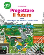 PROGETTARE IL FUTURO      M B  + CONT DIGIT libro