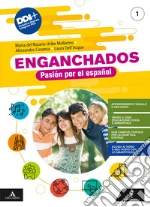 Enganchados. Pasión por el español. Con Aventuras en el campo. Per la Scuola media. Con e-book. Con espansione online. Vol. 1 libro usato