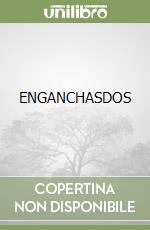 ENGANCHASDOS libro