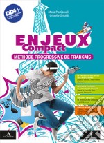 Enjeux. Le français en dix leçons. Compact. Avec Mon tuto. Per la Scuola media. Con e-book. Con espansione online libro