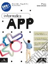 INFORMATICA APP libro di GALLO PIERO SIRSI PASQUALE GALLO DANIELA