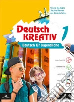 Deutsch kreativ für alle. Deutsch für Jugendliche. Per la Scuola media. Con e-book. Con espansione online. Vol. 1 libro