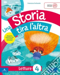 STORIA TIRA L'ALTRA (UNA)