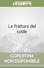 Le fratture del cotile