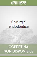 Chirurgia endodontica