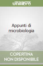 Appunti di microbiologia