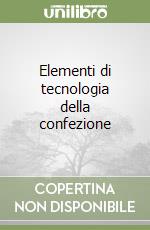 Elementi di tecnologia della confezione libro