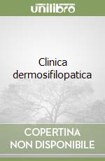 Clinica dermosifilopatica libro