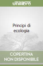 Principi di ecologia libro