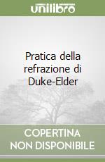 Pratica della refrazione di Duke-Elder