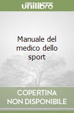 Manuale del medico dello sport