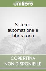 Sistemi, automazione e laboratorio (2)