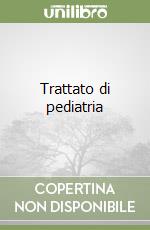 Trattato di pediatria