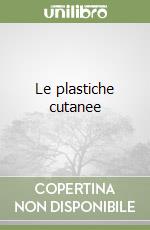 Le plastiche cutanee libro