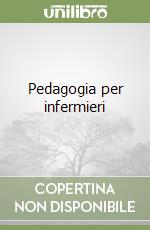 Pedagogia per infermieri