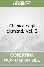 Chimica degli elementi. Vol. 2 libro