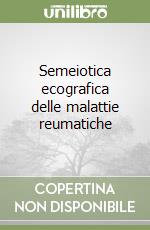 Semeiotica ecografica delle malattie reumatiche