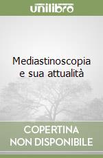 Mediastinoscopia e sua attualità libro