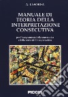 Manuale di teoria della interpretazione consecutiva libro