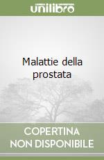 Malattie della prostata libro