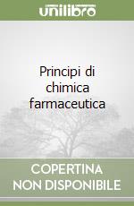 Principi di chimica farmaceutica