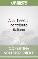 Aids 1998. Il contributo italiano libro