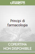 Principi di farmacologia