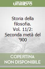 Storia della filosofia. Vol. 11/2: Seconda metà del '900