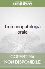 Immunopatologia orale