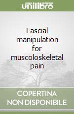 Fascial manipulation for muscoloskeletal pain libro