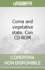 Coma and vegetative state. Con CD-ROM